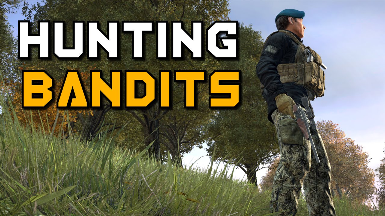 ОХОТА НА БАНДИТОВ! - DayZ Standalone - Эпизод 19