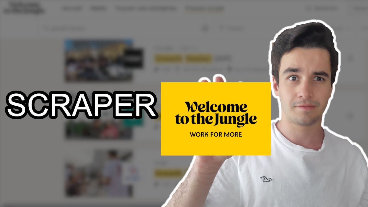 [Tuto] Scraper un Site d’Offres d’Emplois (Welcome To the Jungle)