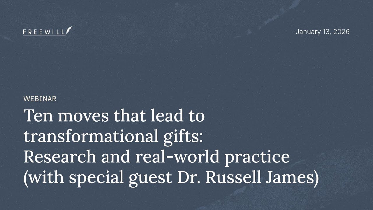 10 moves that lead to transformational gifts: Research & real-world practice w/ Dr. Russell James