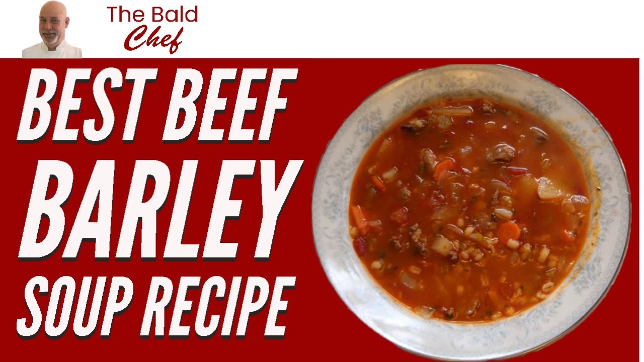 Best Beef Barley Soup Recipe