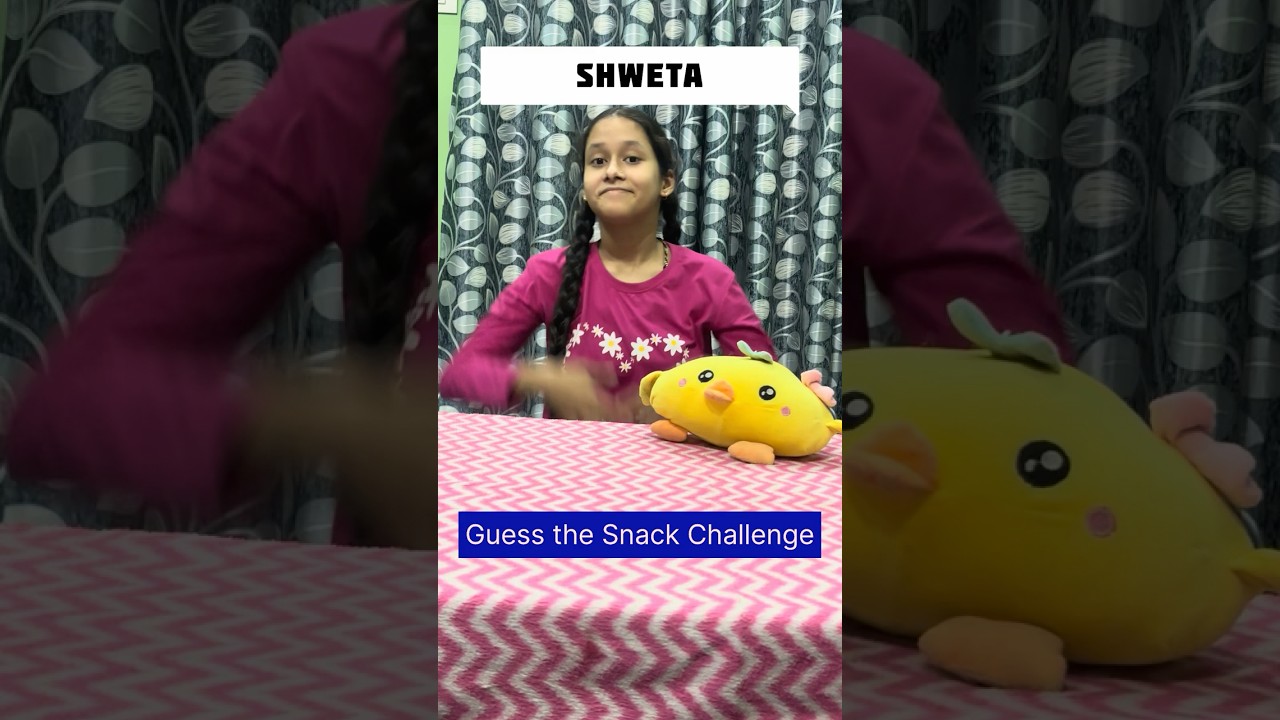 Guess the snack challenge 🍿