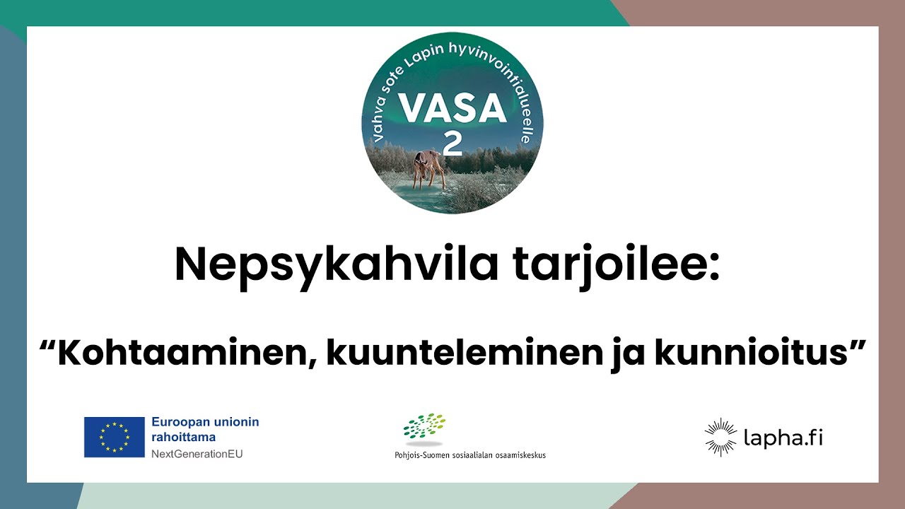 Nepsykahvila: Kohtaaminen, kuunteleminen ja kunnioitus