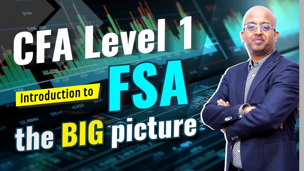 CFA Level 1 | Introduction to Financial Statement Analysis (FSA)