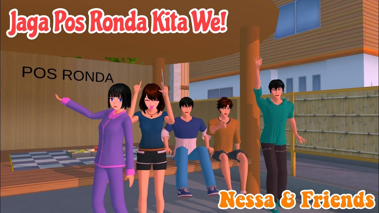 || Ngeronda We! || Nessa & Friends || Drama Sakura School Simulator ||