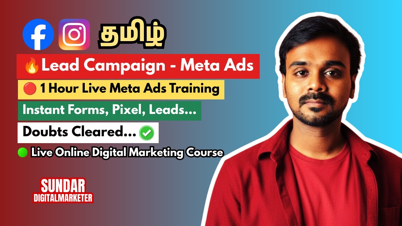 🔴 1 Hour Live Meta Ads Lead Campaign தமிழில் | 🔥Full Setup, Instant Forms, Pixel Explained Clearly