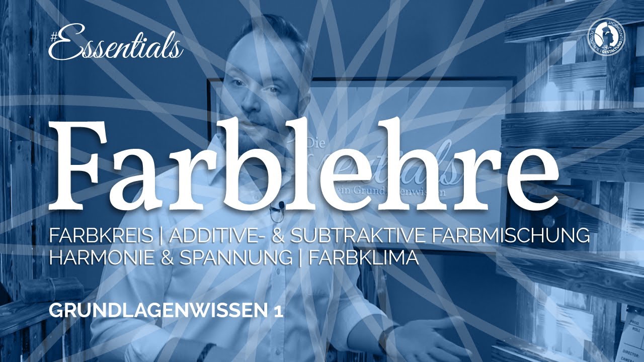 Farblehre komplett - Dein Grundlagenwissen - Farbkreis, Additive- Subtraktive Farbmischung