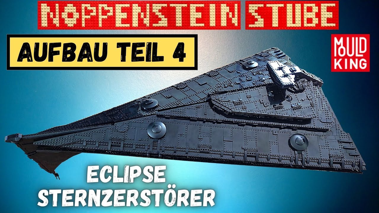 Die Endphase | Mould King 21004 Eclipse Star Destroyer Star Wars Aufbau Teil 4