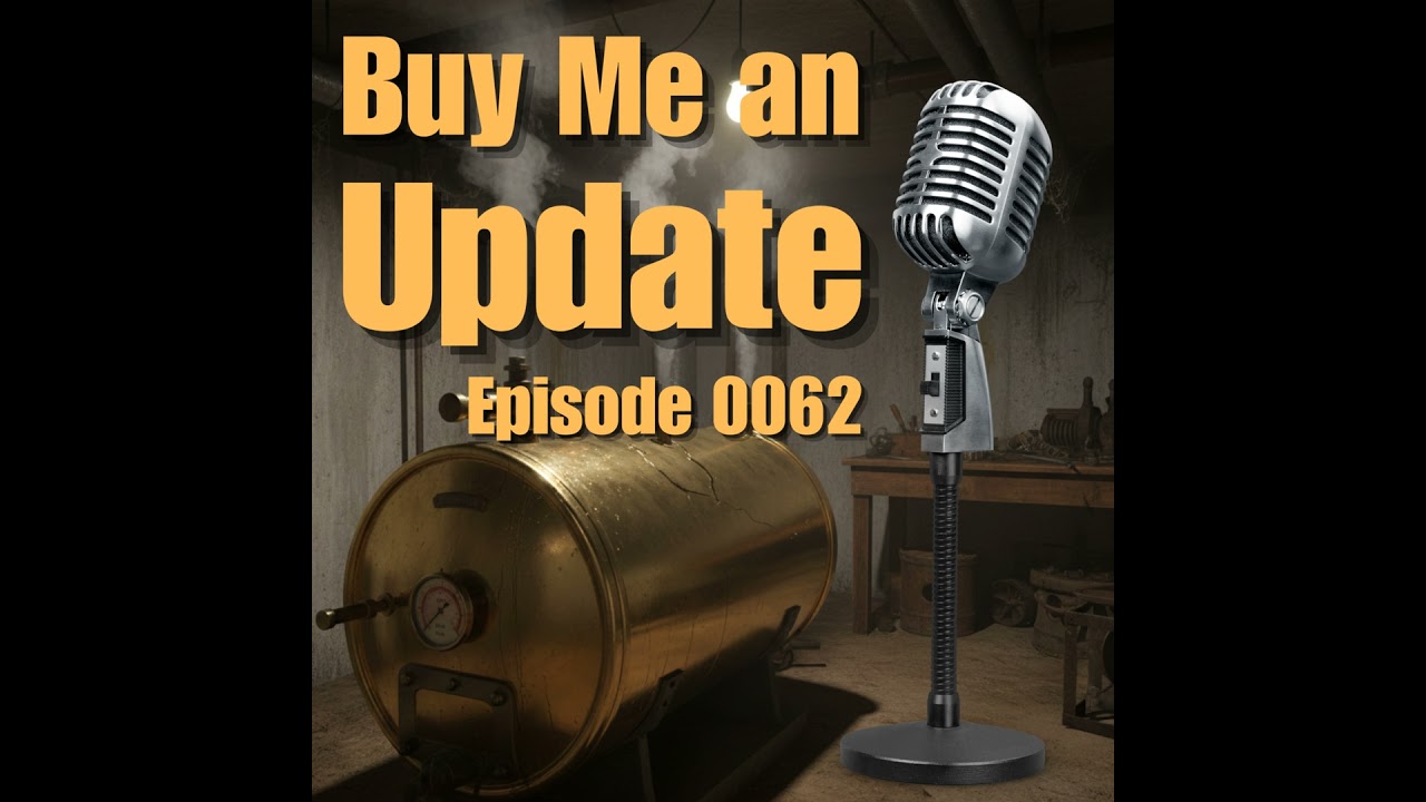 Episode 0062: Building Up Steam