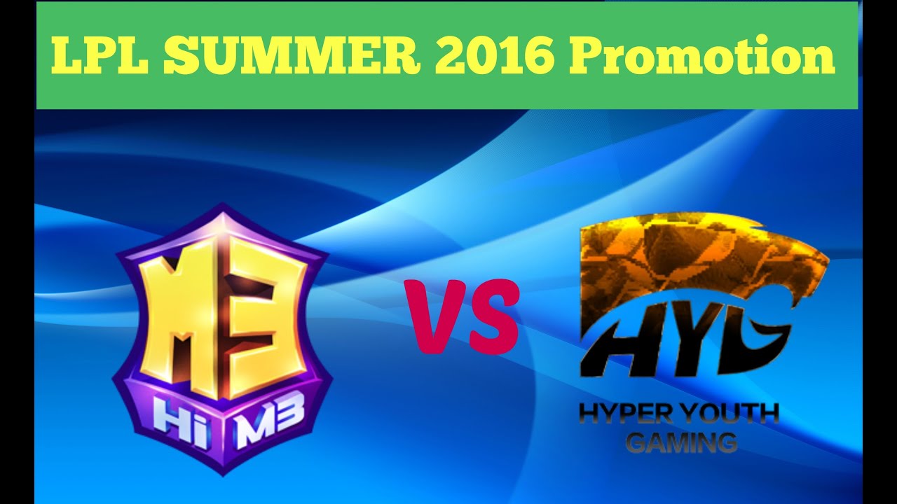 M3 vs HYG [LPL Summer 2016 Promotion] [Trận 1] [14.04.2016]