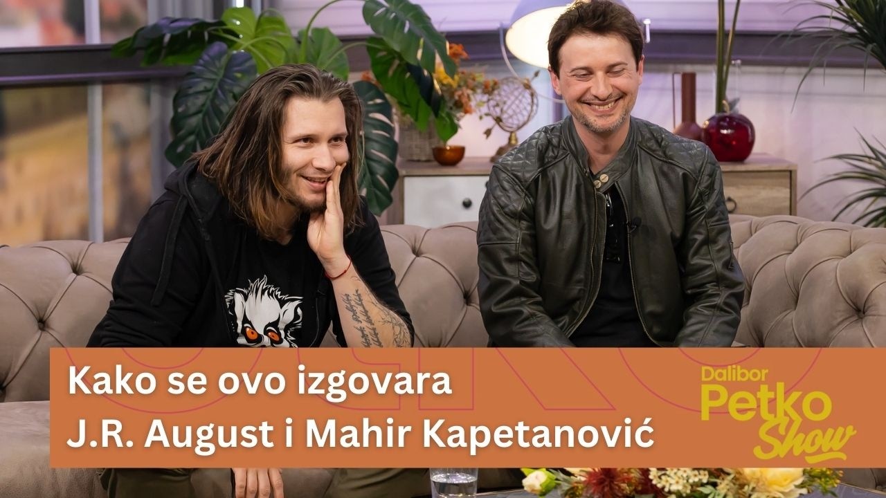 Kako se ovo izgovara | J.R. August & Sara Renar | Dalibor Petko Show | CMC TV