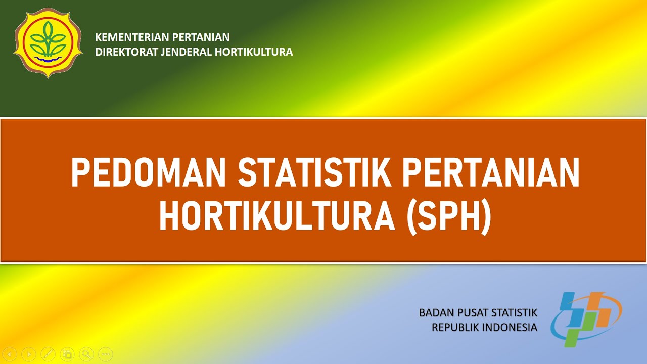Pedoman Statistik Pertanian Hortikultura SPH 2021