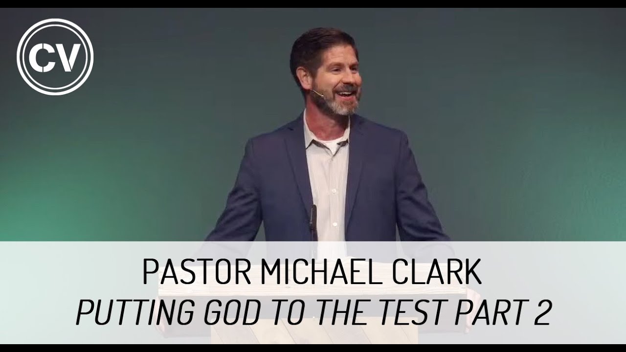 Putting God to the Test Part 2 - An Overflowing Blessing - Malachi 3:10 - Pastor Michael Clark