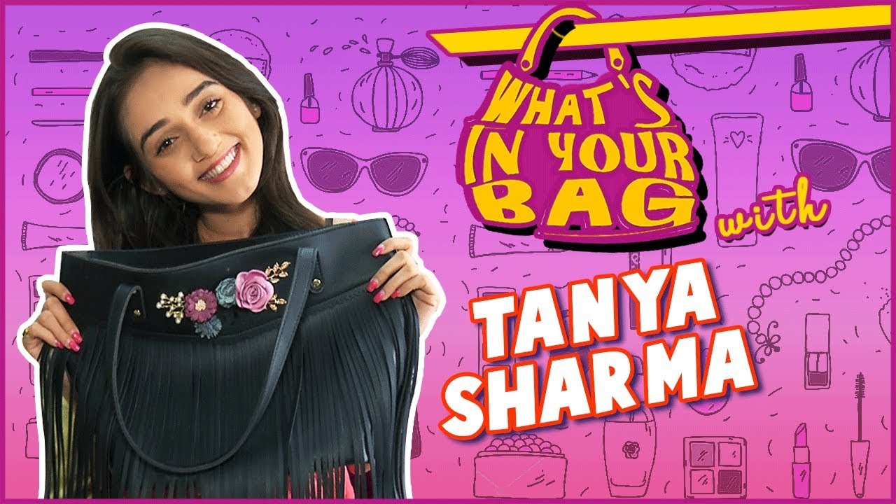 Tanya Sharma's Handbag SECRET REVEALED | What's In Your Bag | TellyMasala