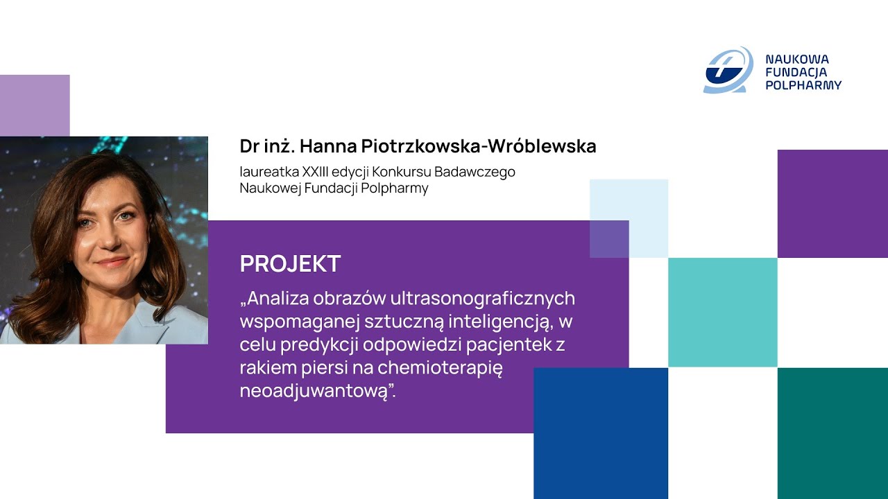 Ultradźwięki w walce z rakiem &ndash; Dr Piotrzkowska-Wr&oacute;blewska i grant Naukowej Fundacji Polpharmy