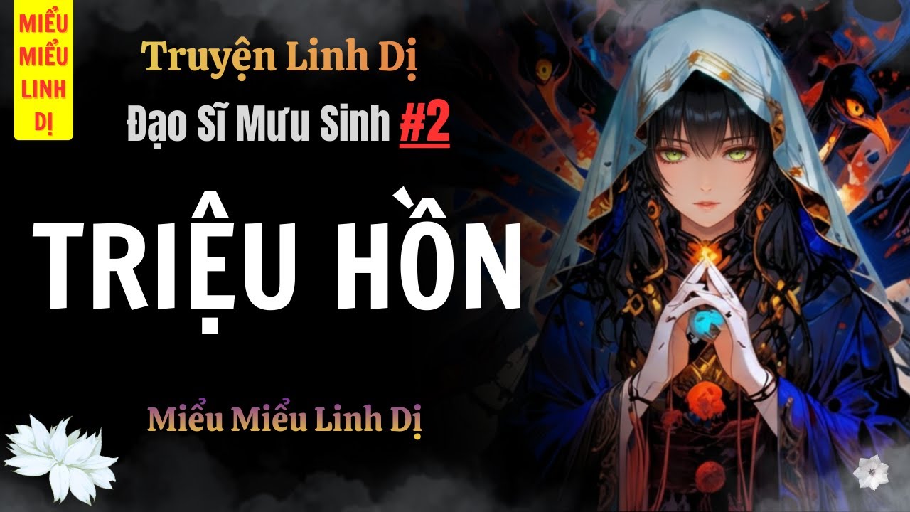 [ Truyện Linh Dị ] TRIỆU HỒN | Miểu Miểu Linh Dị