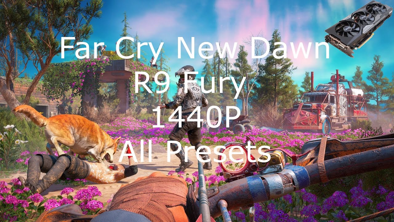 Thumbs up! Sapphire Amd Radeon R9 Fury Nitro VS Far Cry New Dawn - 1440P All Presets
