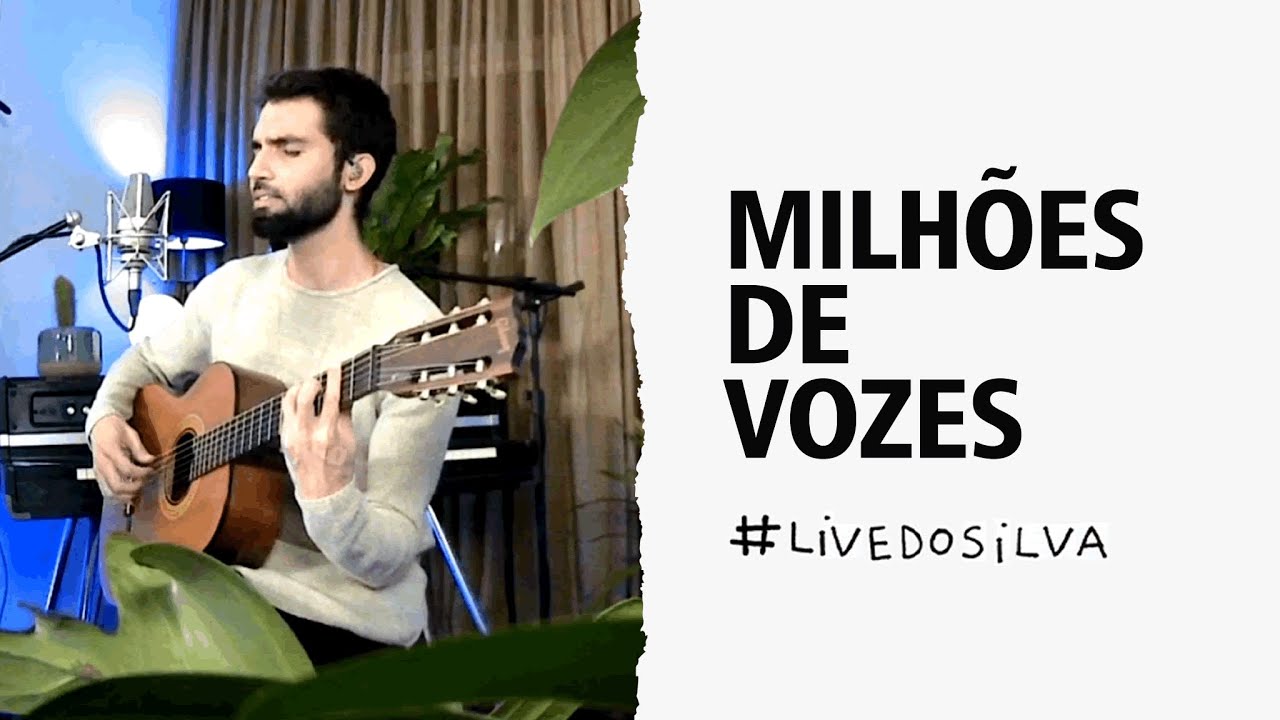 Live do Silva &bull; Milh&otilde;es de Vozes &bull; 24/05/2020