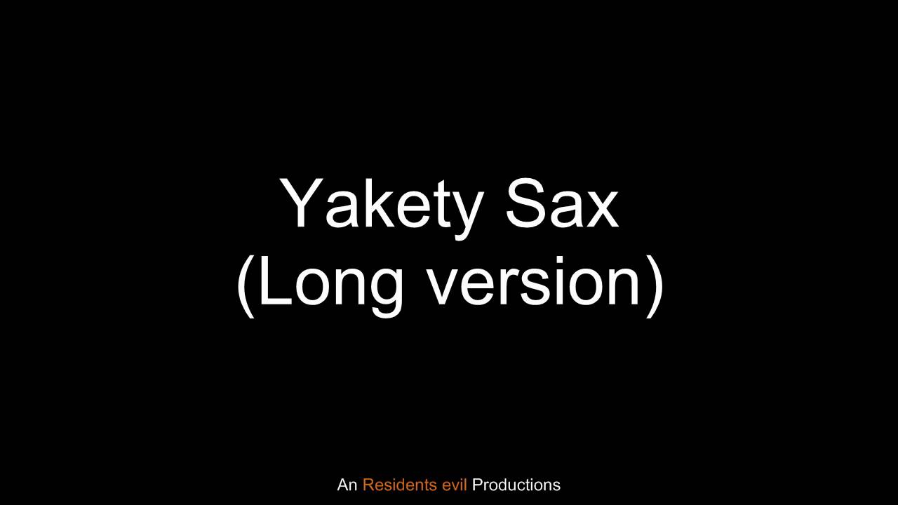 Yakety Sax (Long version)