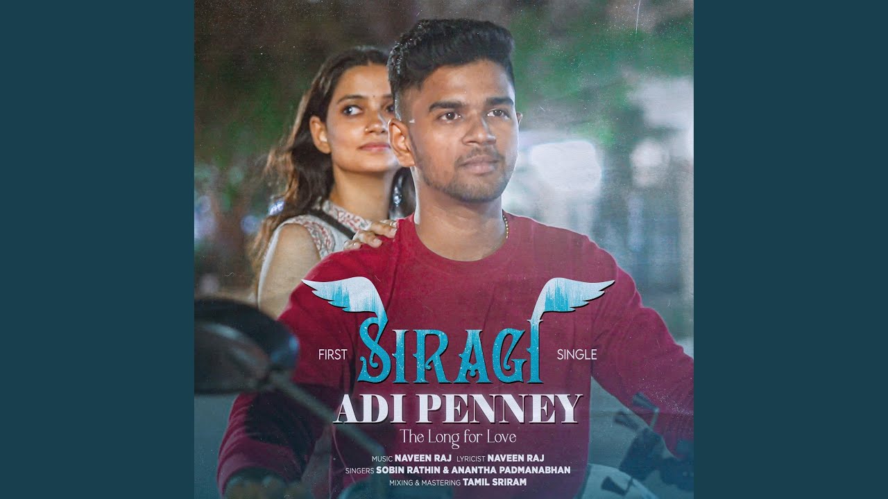 Adi Penney (The Long for Love) (feat. Sobin Rathin & Anantha Padmanabhan)