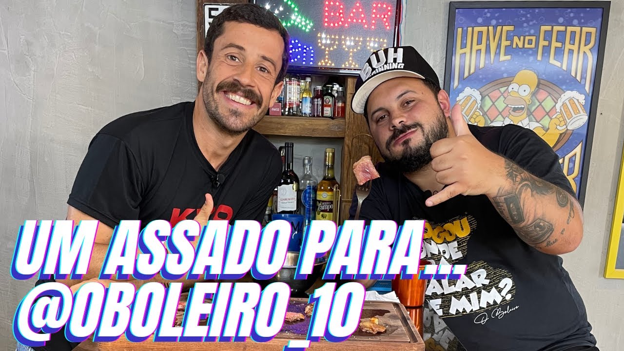 UM ASSADO PARA... O BOLEIRO | #21
