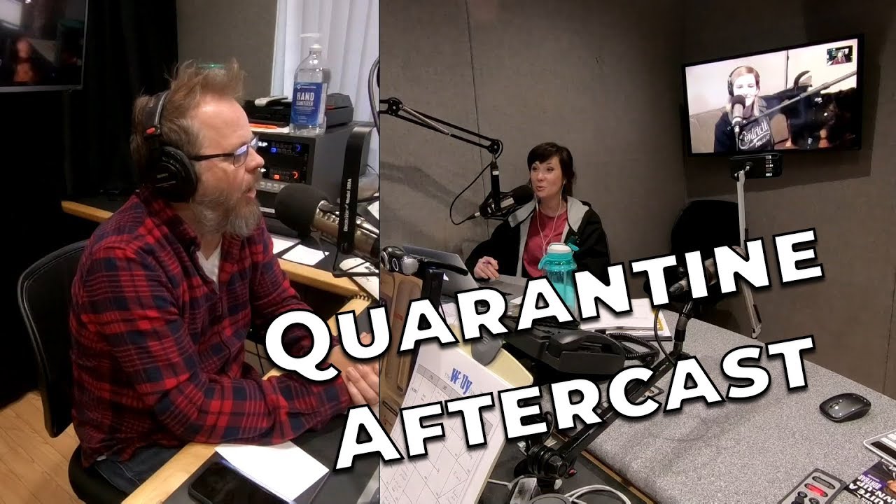 Quarantine Aftercast