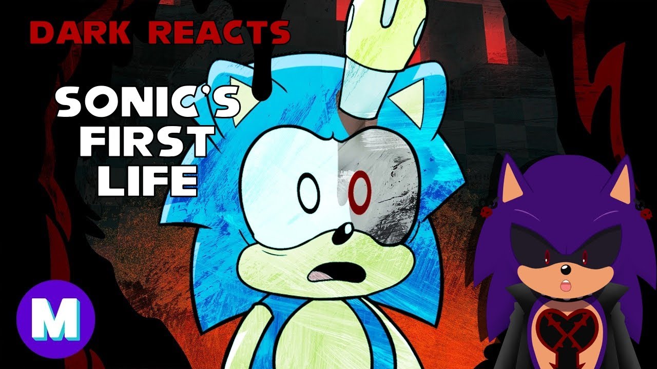 Dark Reacts Первая жизнь Соника