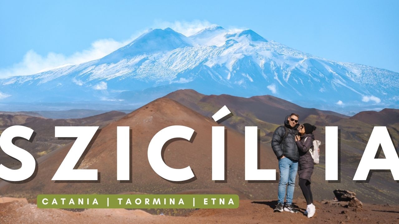 Szicília🌋🇮🇹 | Hosszú hétvége Kelet-Szicíliában, Legjobb látnivalók: Catania, Taormina, Etna