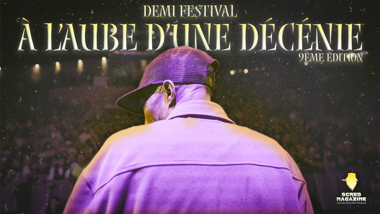 Scred Magazine - "À l'aube d'une Décennie" (Demi Festival 9)