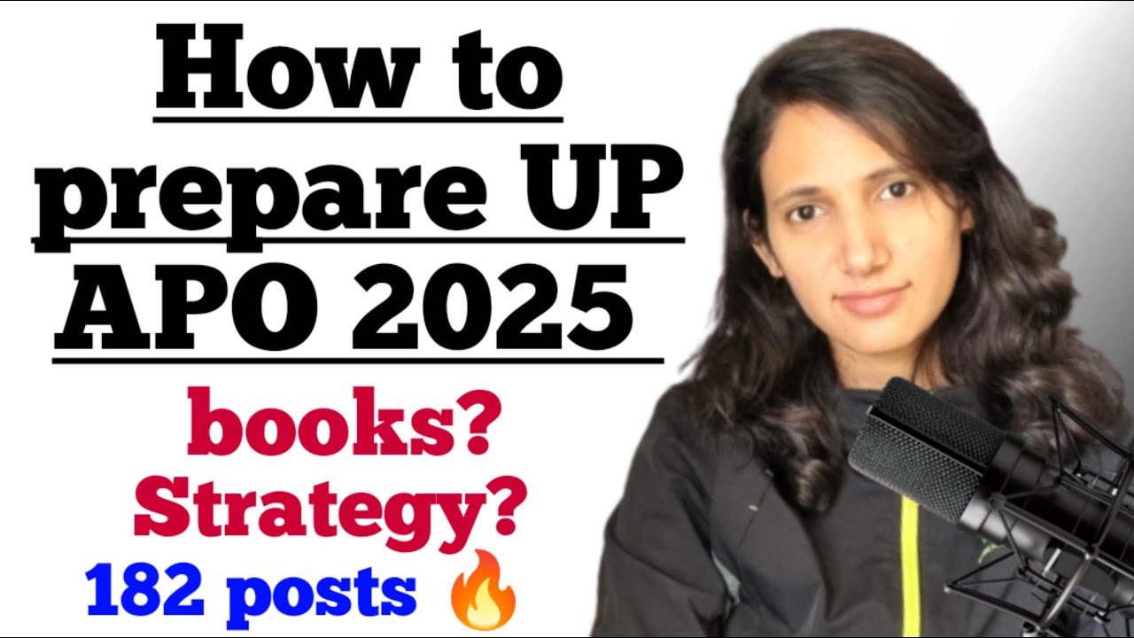 How to prepare for UP APO Exam 2025 | UP APO 182 Vacancy