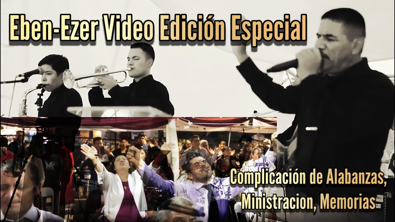 Lo Mejor de Eben-Ezer | Momentos Memorables | Compilación