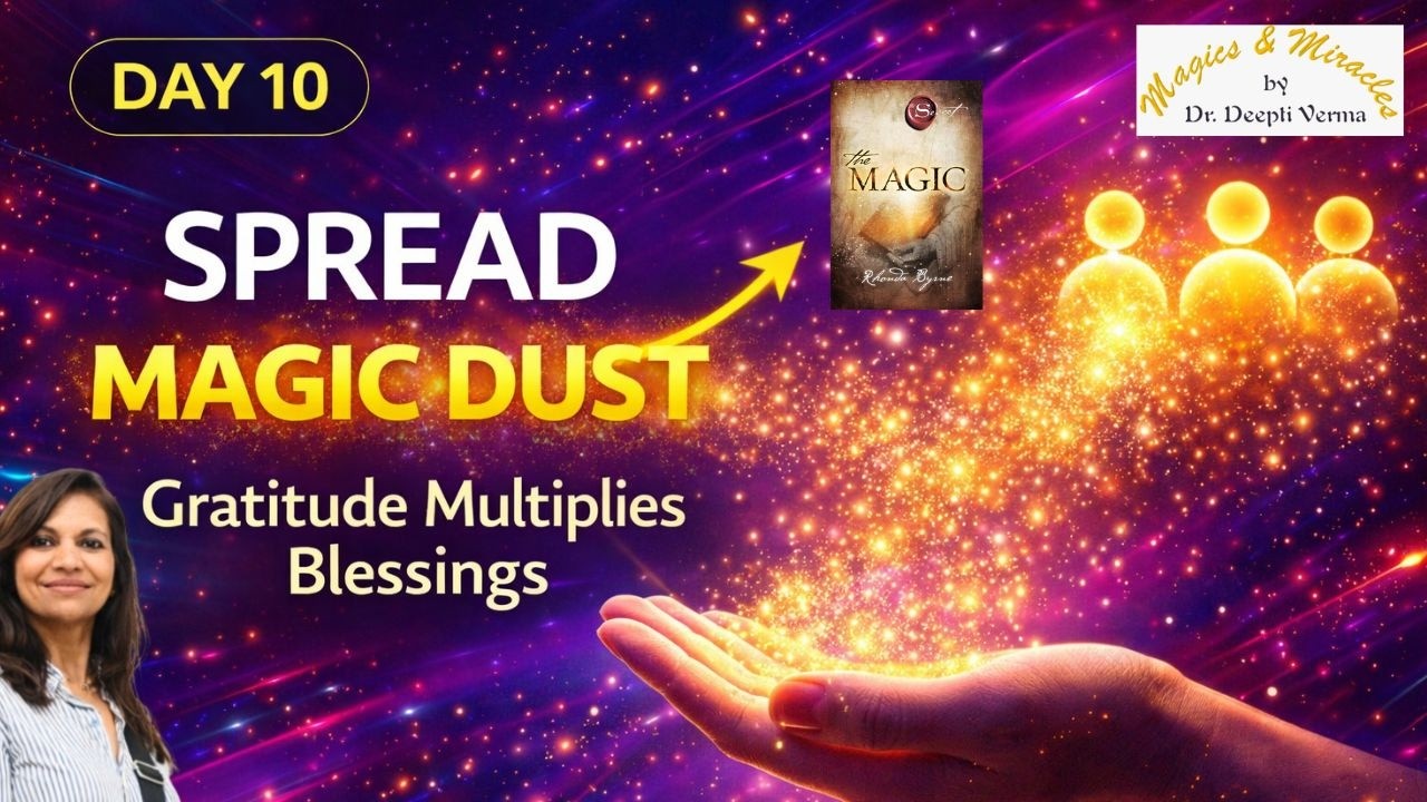This Powerful Gratitude Practice Can Transform Your Entire Day | Day 10 Magic Dust | Greatest Secret