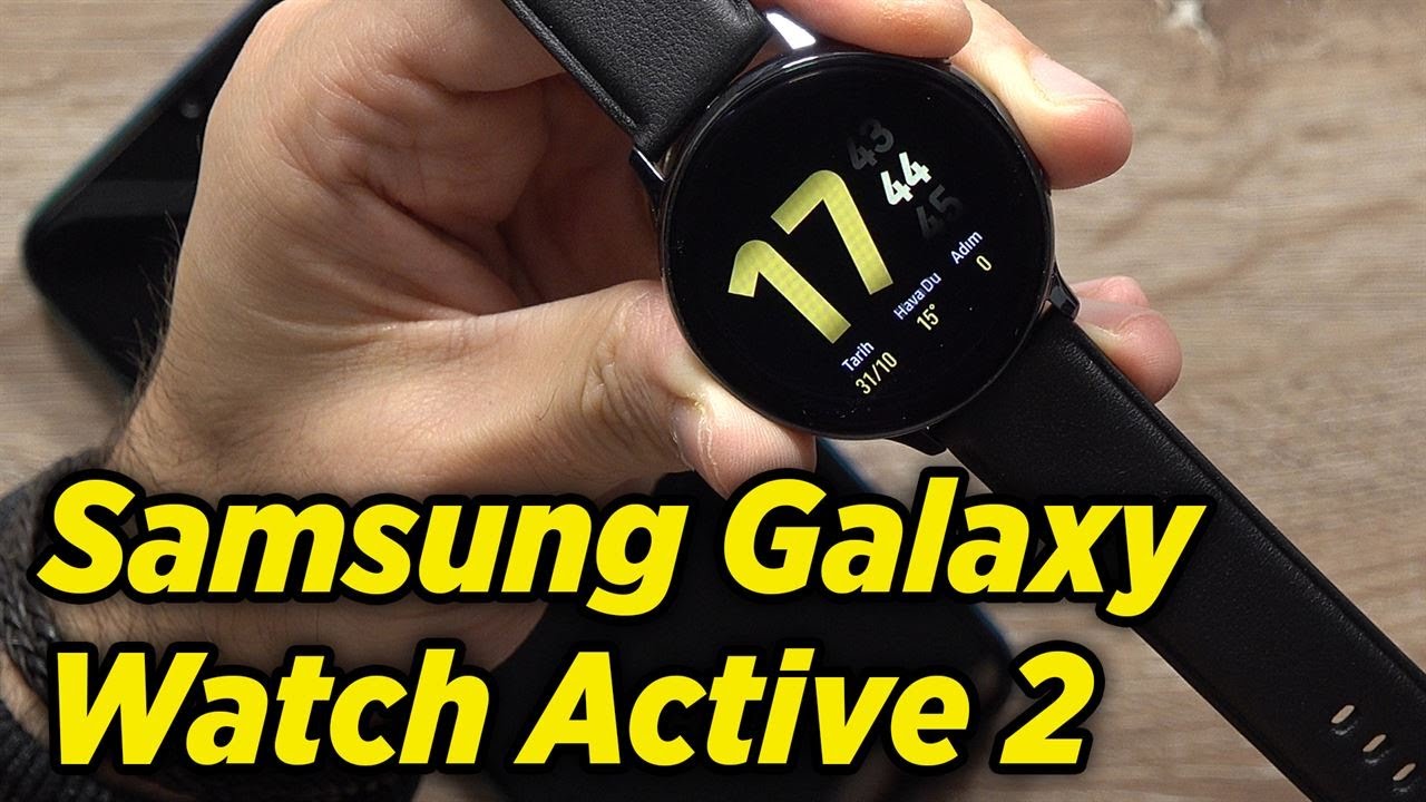 Samsung Galaxy Watch Active 2 ön inceleme