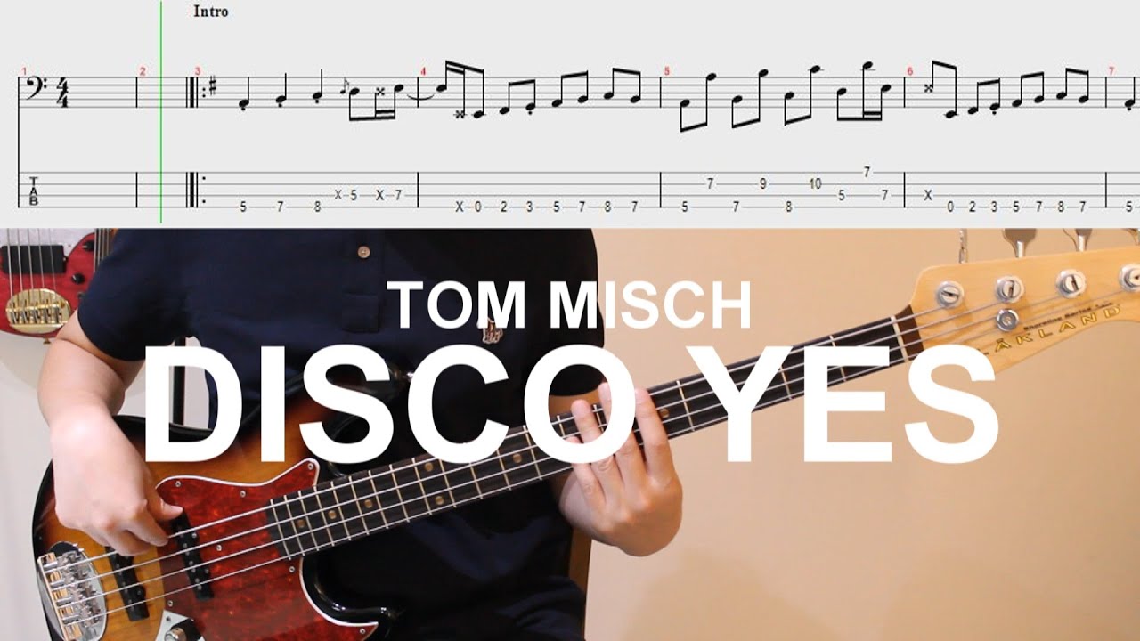디스코에서는 베이스가 왕│TOM MISCH - DISCO YES│BASS TAB│악보