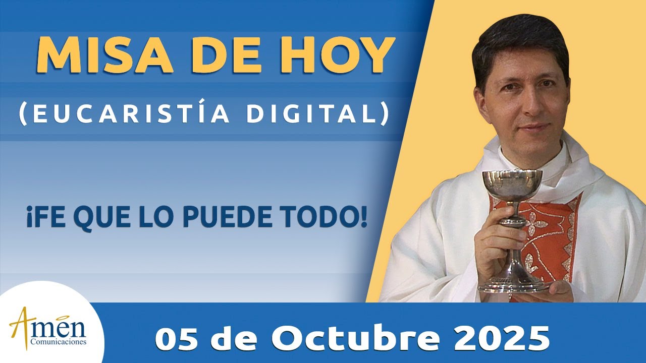 Misa de Hoy Domingo 5 Octubre 2025 l Padre Carlos Yepes | Eucarist&iacute;a Digital |Fe que lo puede todo
