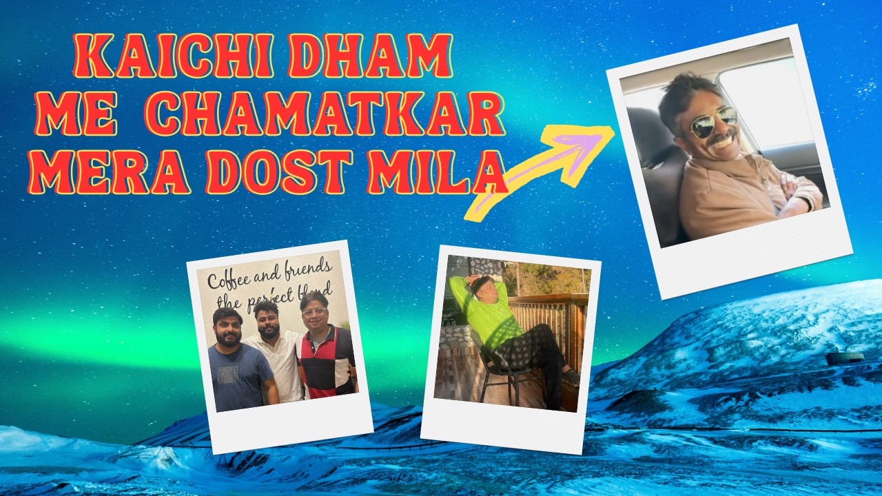 Kainchi Dham Mein Hua Chamatkar 😲 | Kanpur to Kasar Devi Road Trip Ep-2