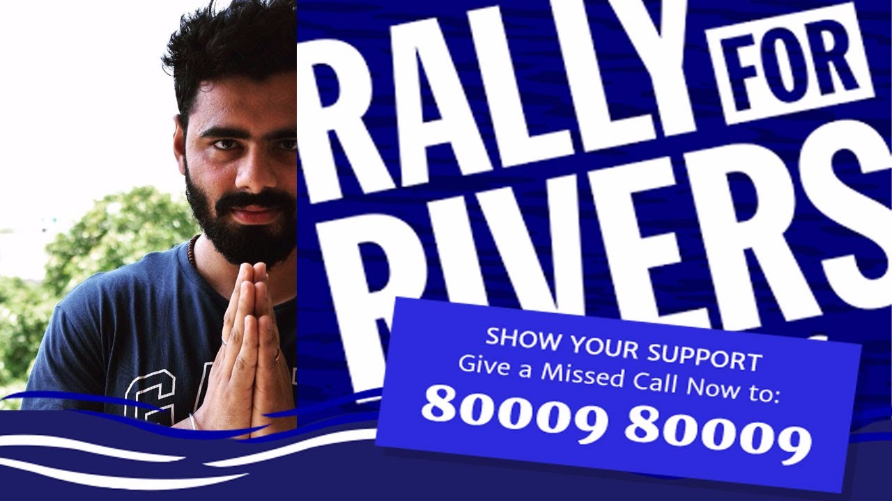 Rally For Rivers | What And Why ? |
