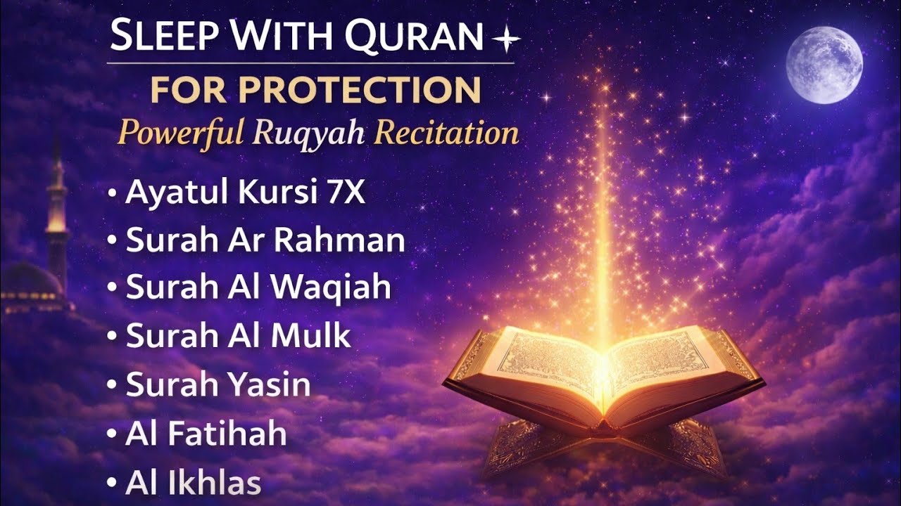 Sleep With Quran for Protection 🌙 Powerful Ruqyah  Ayatul Kursi, Yasin, Al Mulk & More. 