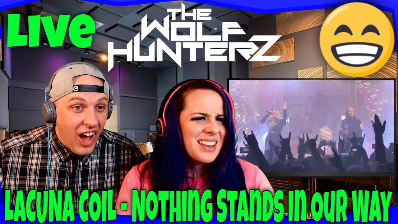 LACUNA COIL - Nothing Stands In Our Way | THE WOLF HUNTERZ Reactions