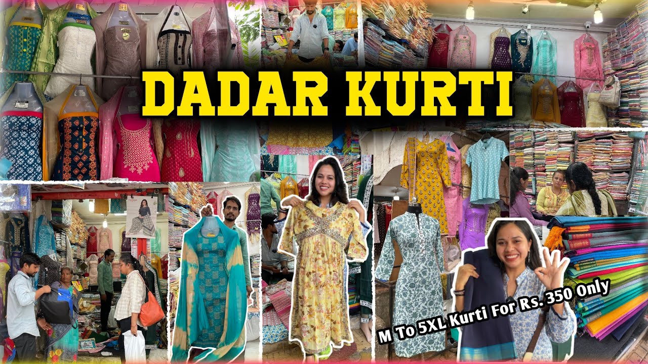 दादर मार्केट मुंबई- DADAR MARKET | Best Kurti Market in Mumbai | M To 5XL Size | Street Shopping