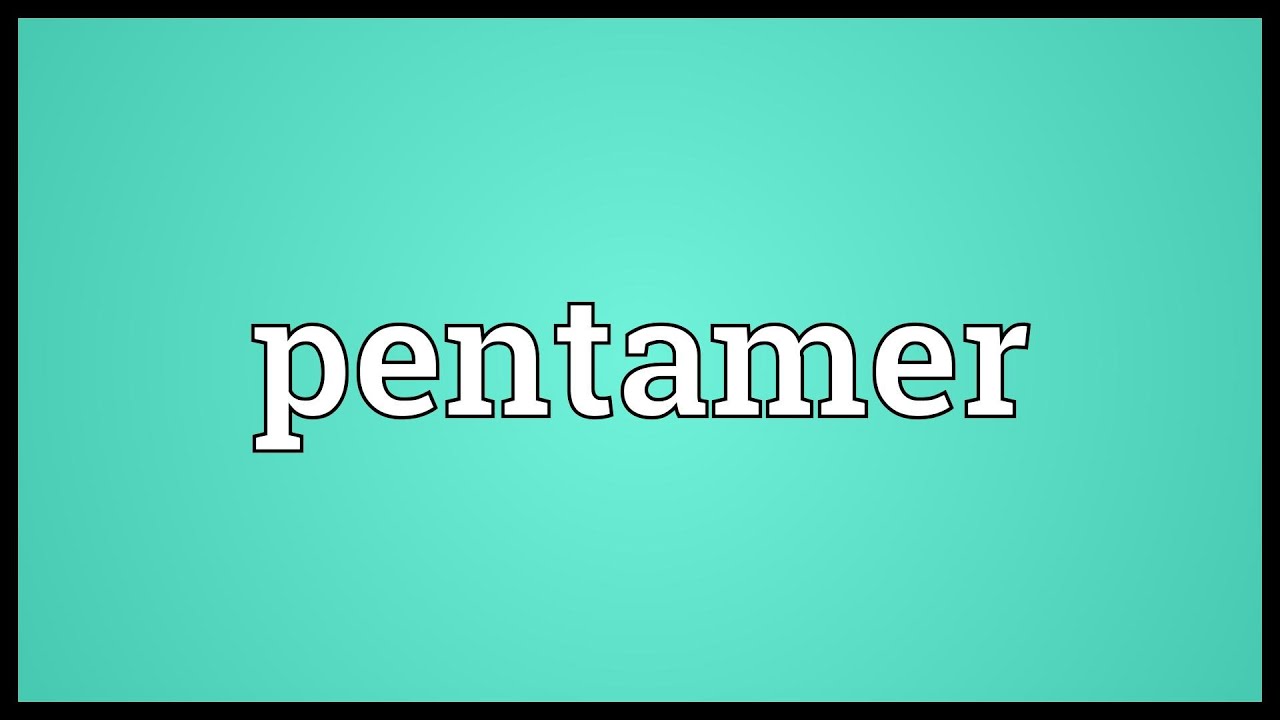 Pentamer Meaning