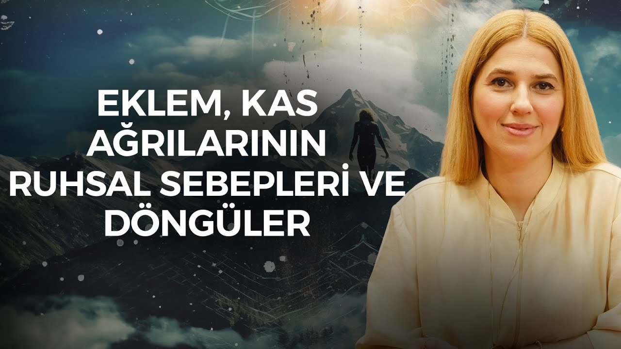 Hayatını Y&ouml;neten Sebepleri Keşfet! D&ouml;ng&uuml;lerinin Sebebi..? Ağrıların ve Hastalıkların Ruhsal Boyutu!