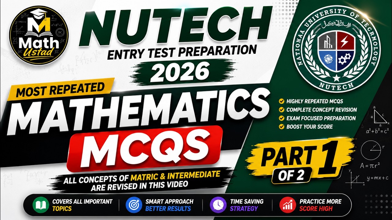 NUTECH Entry Test 2026 Mathematics | Most Repeated Math MCQs| Complete Matric & FSc Revision
