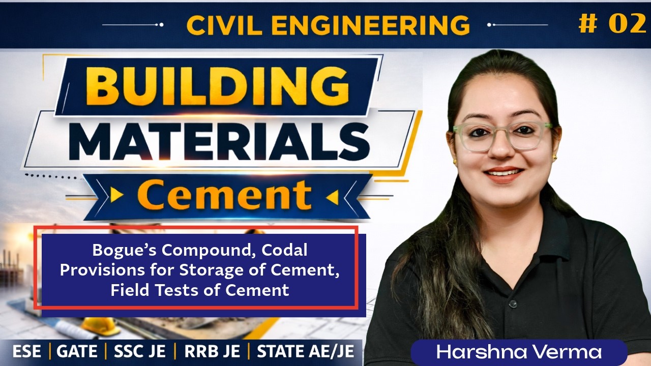 Cement | Bogue's Compound | Storage of Cement | Field Tests of Cement | #02 | BMC | Harshna Verma