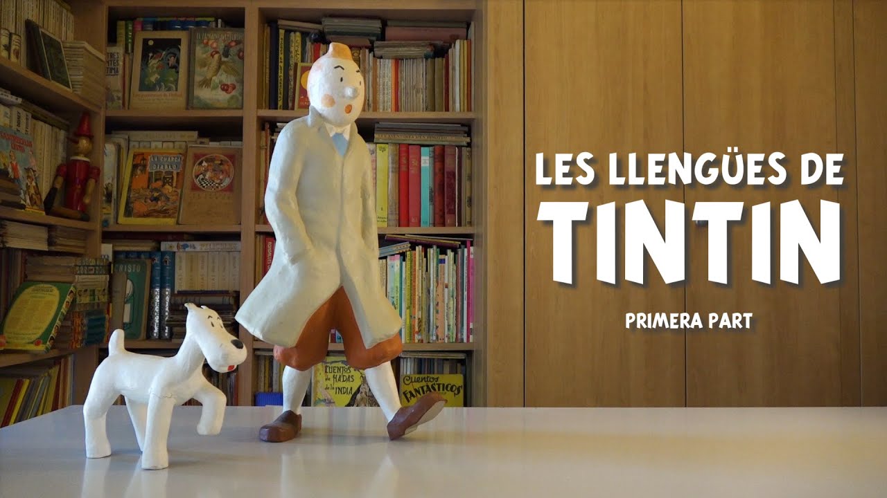 Les llengües de Tintín, Albert Rossich (primera part)