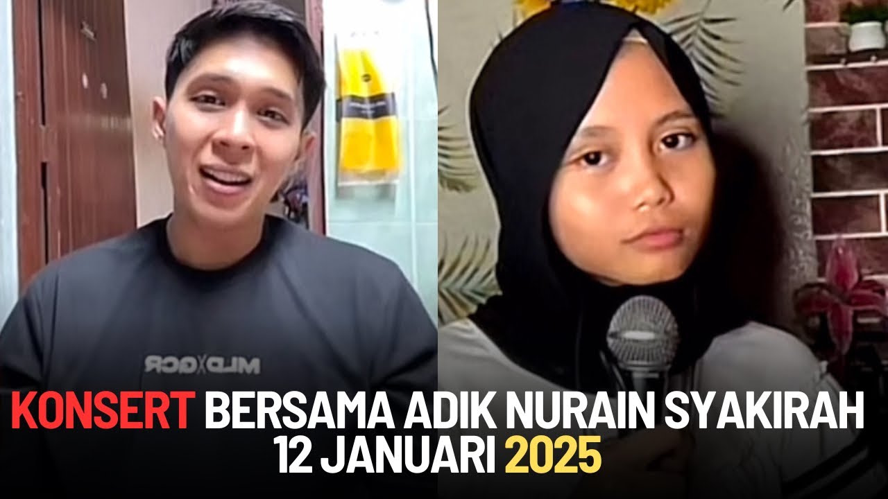 [FULL] ACAP S & ADIK NURAIN SYAKIRAH | KONSERT LIVE TIKTOK | 12.01.2025