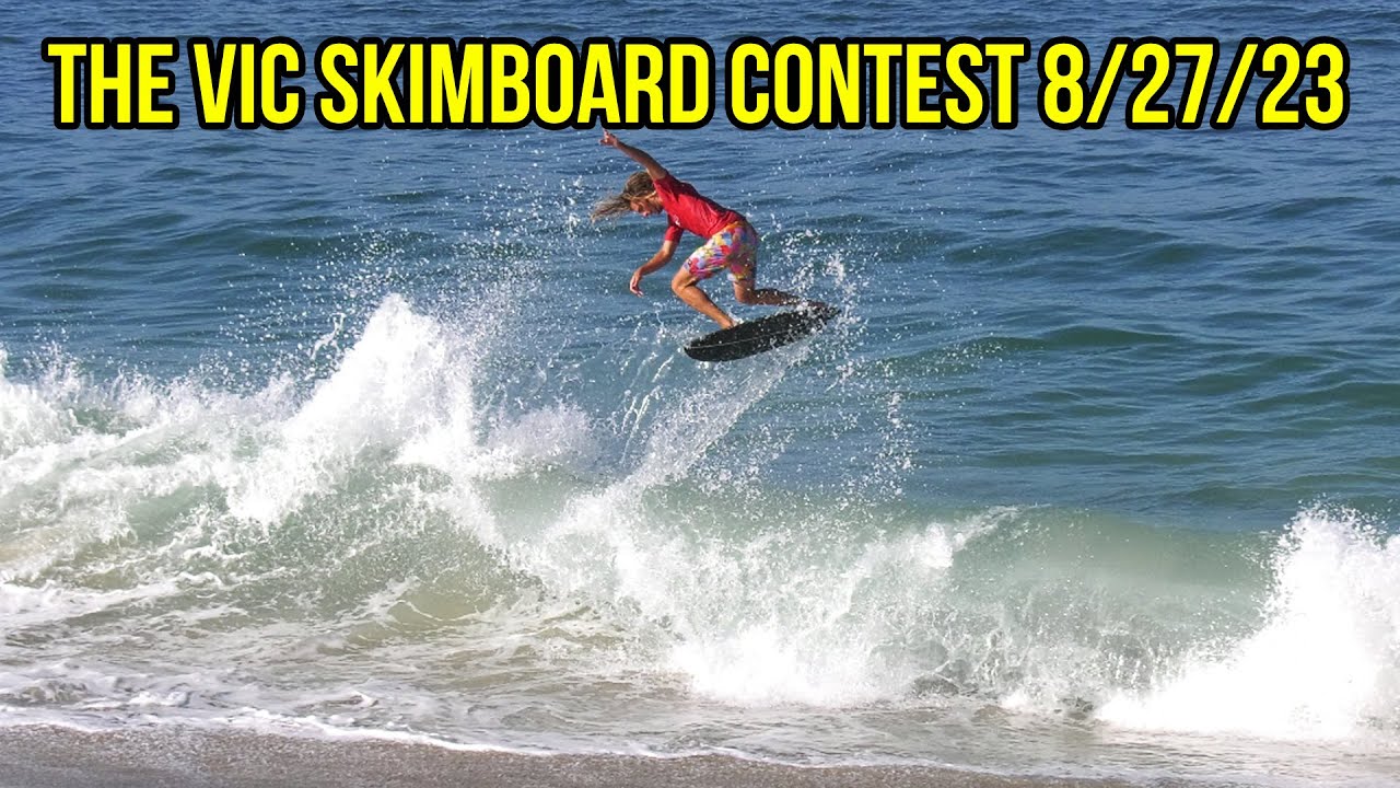 Skimboarding's Finest Hour: The Vic Contest Highlights (August 27th 2023 RAW FOOTAGE)