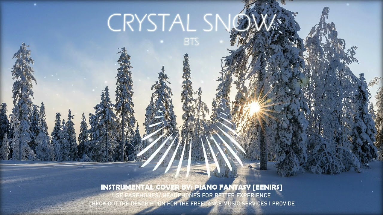 BTS - CRYSTAL SNOW INSTRUMENTAL COVER