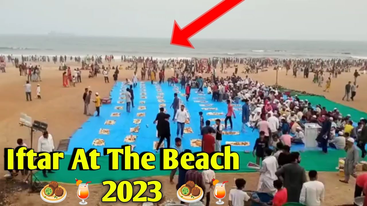 Iftar At The Beach 2023 | Ramadan Special | Iftar in beach