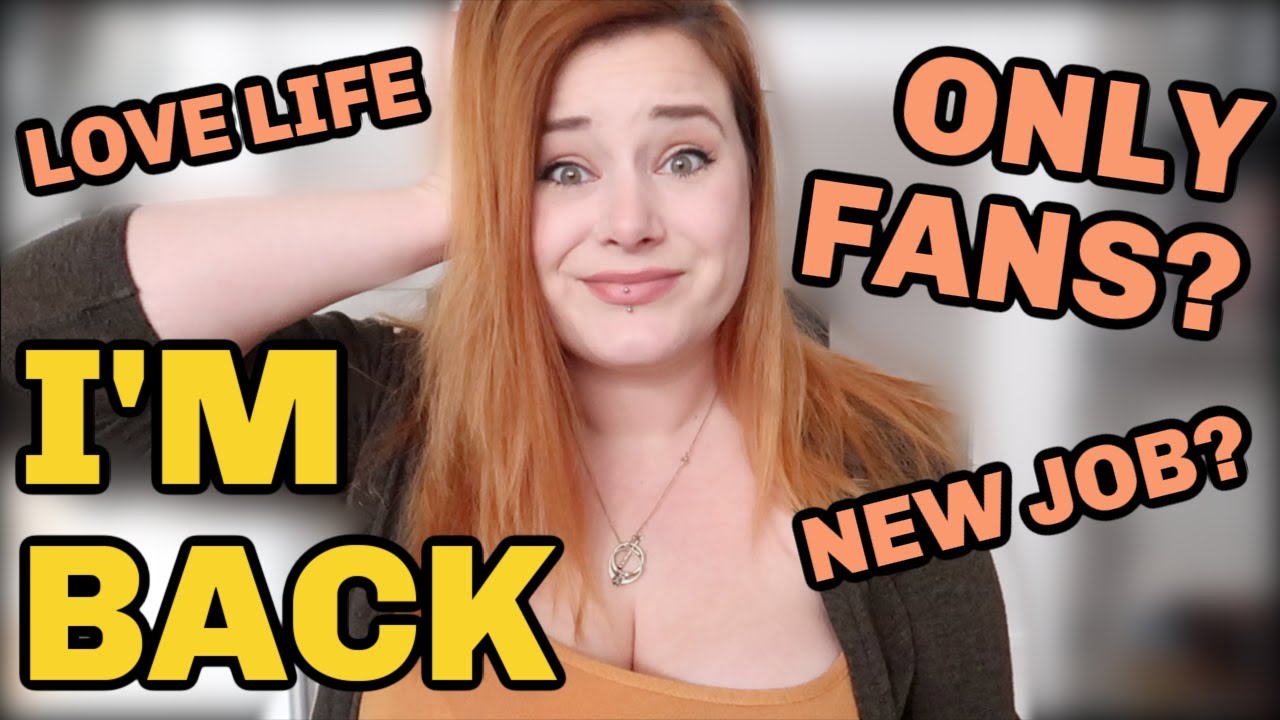 I'M BACK! - MY LIFE UPDATE!