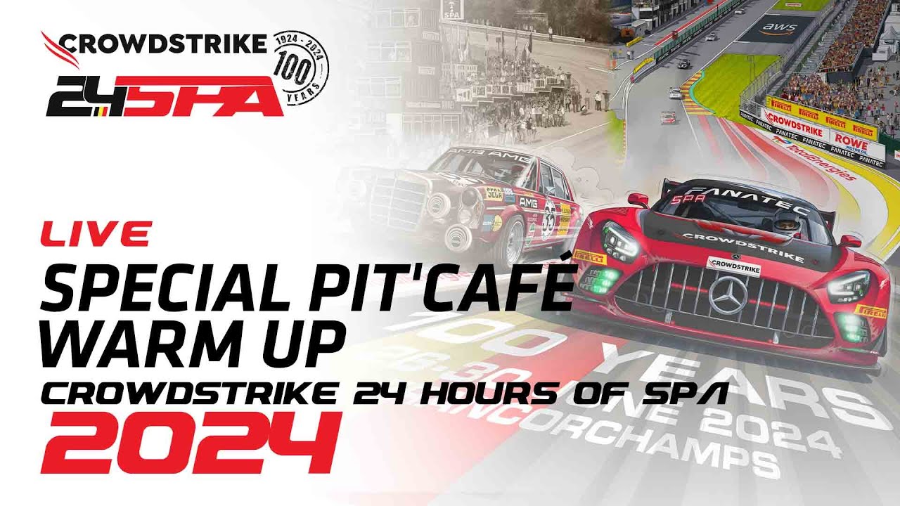 LIVE (FR) | Pit Café - Vendredi | 2024 CrowdStrike 24 Hours of Spa